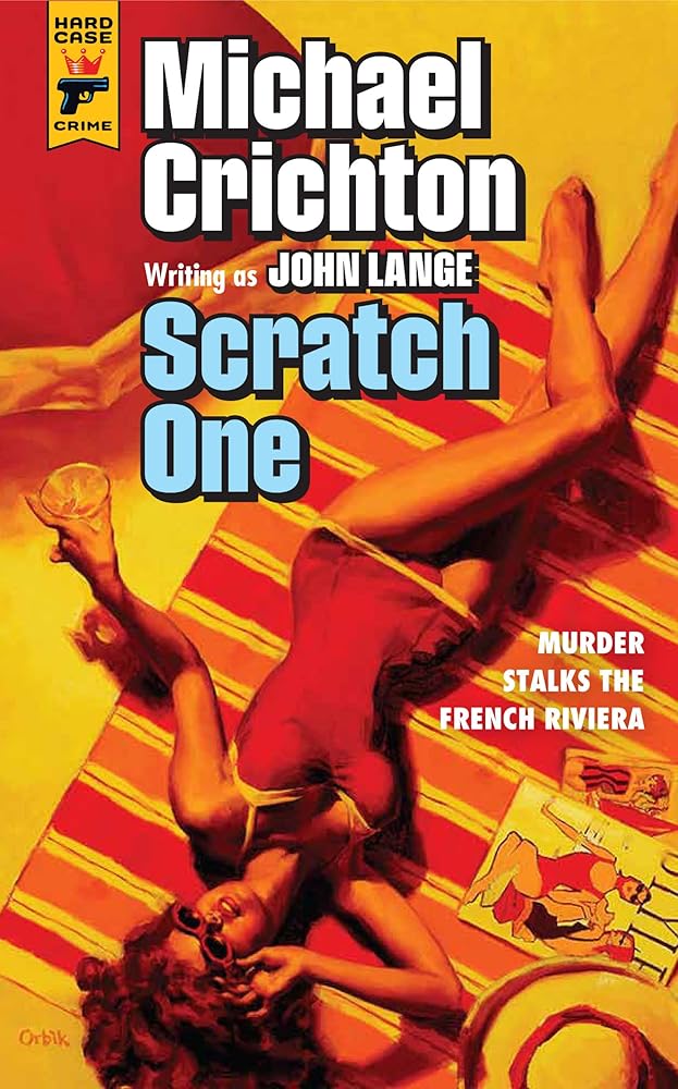 Scratch One (Hard Case Crime) cover image