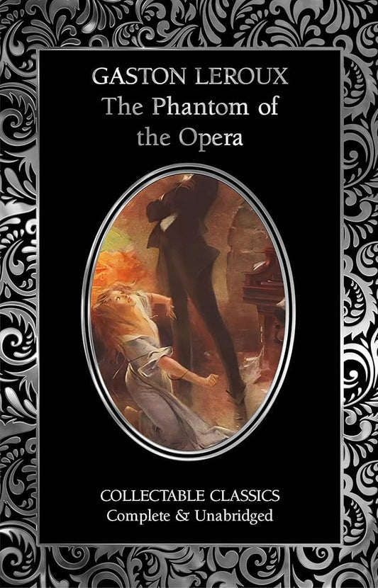 The Phantom of the Opera (Flame Tree Collectable Classics) cover image