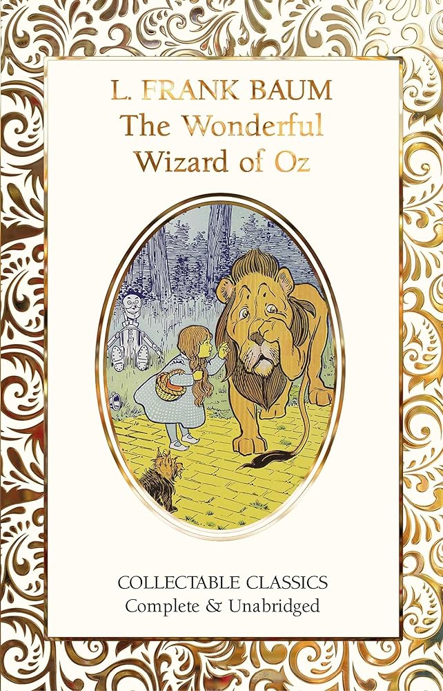 The Wonderful Wizard of Oz (Flame Tree Collectable Classics) cover image