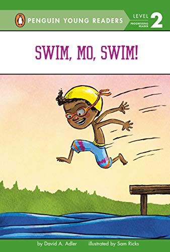 Swim Mo, Swim by David A Alder, Illustrated by Sam Ricks