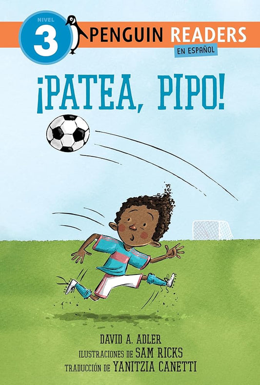 ¡Patea, Pipo! (Kick It, Mo! Spanish Edition) (Mo Jackson) cover image