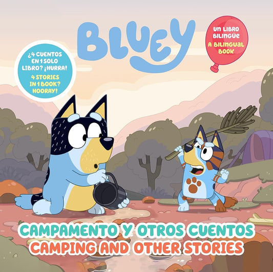 Bluey: Camping and Other Stories/Campamento y otros cuentos (Bilingual English- Spanish Edition) cover image