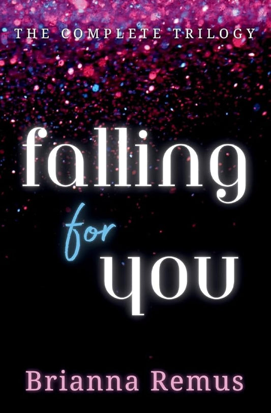 Falling for You Trilogy Omnibus cover image
