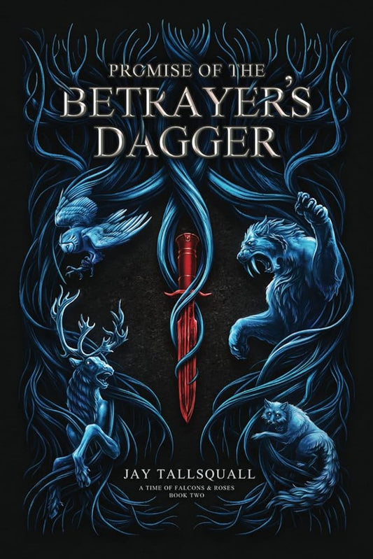 Promise of the Betrayer's Dagger: A Time of Falcons and Roses Book Two cover image