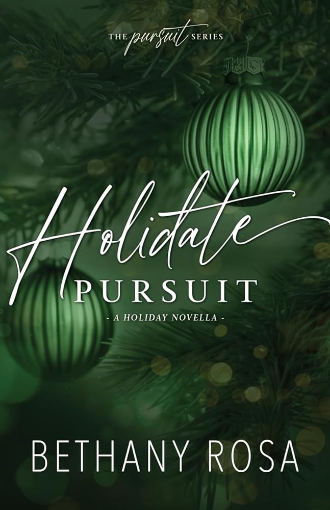 Holidate Pursuit: A Holiday Fake Fiancé Novella (The Pursuit Series) cover image