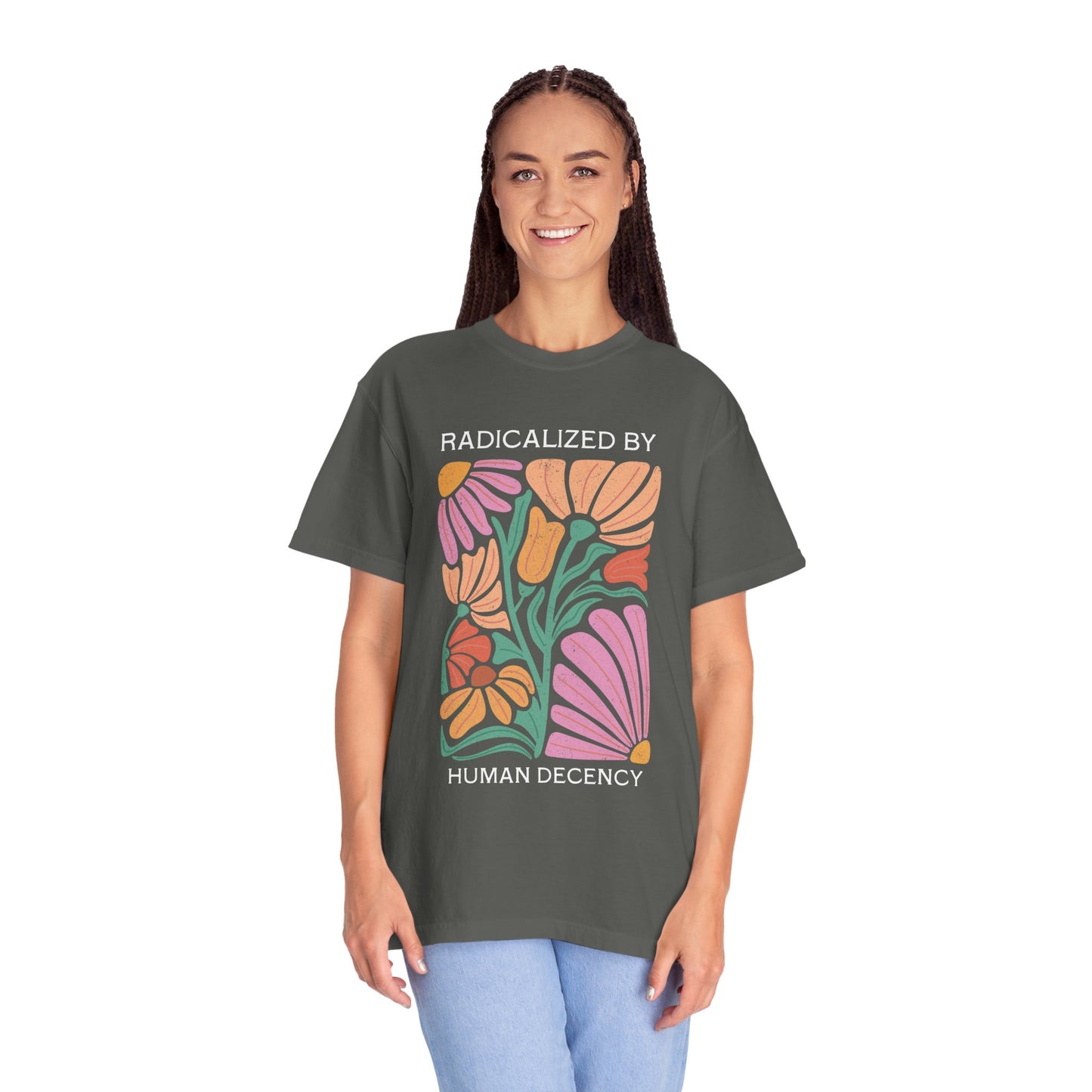 Radicalized by Human Decency Floral T-Shirt