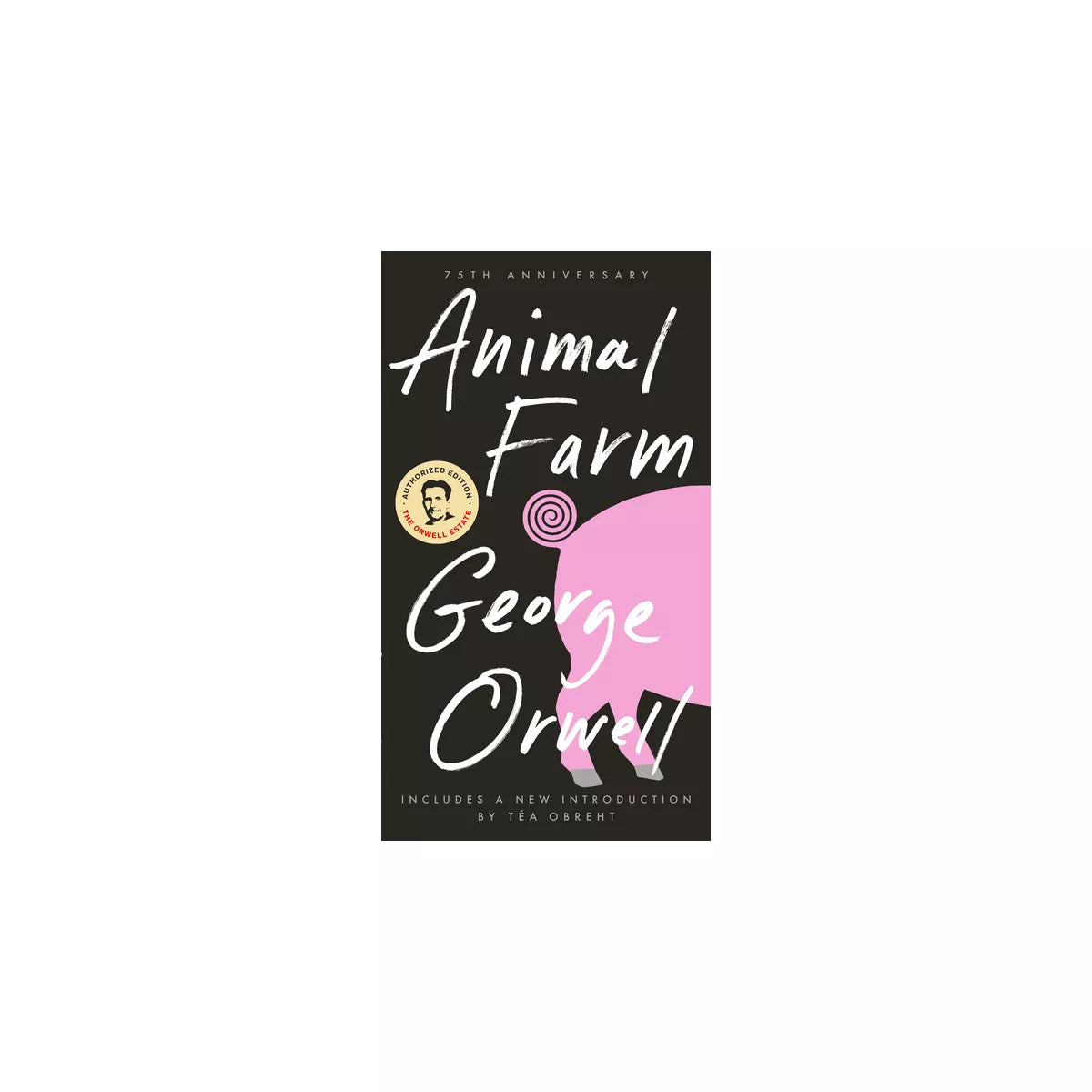 Animal Farm  by George Orwell