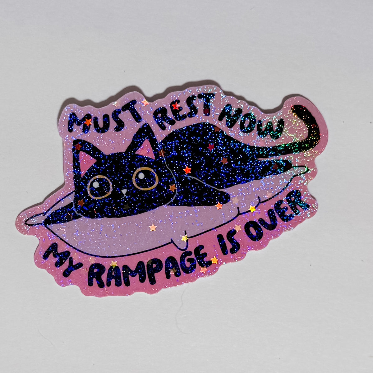 My Rampage is Over Sparkle Waterproof, Weatherproof Sticker