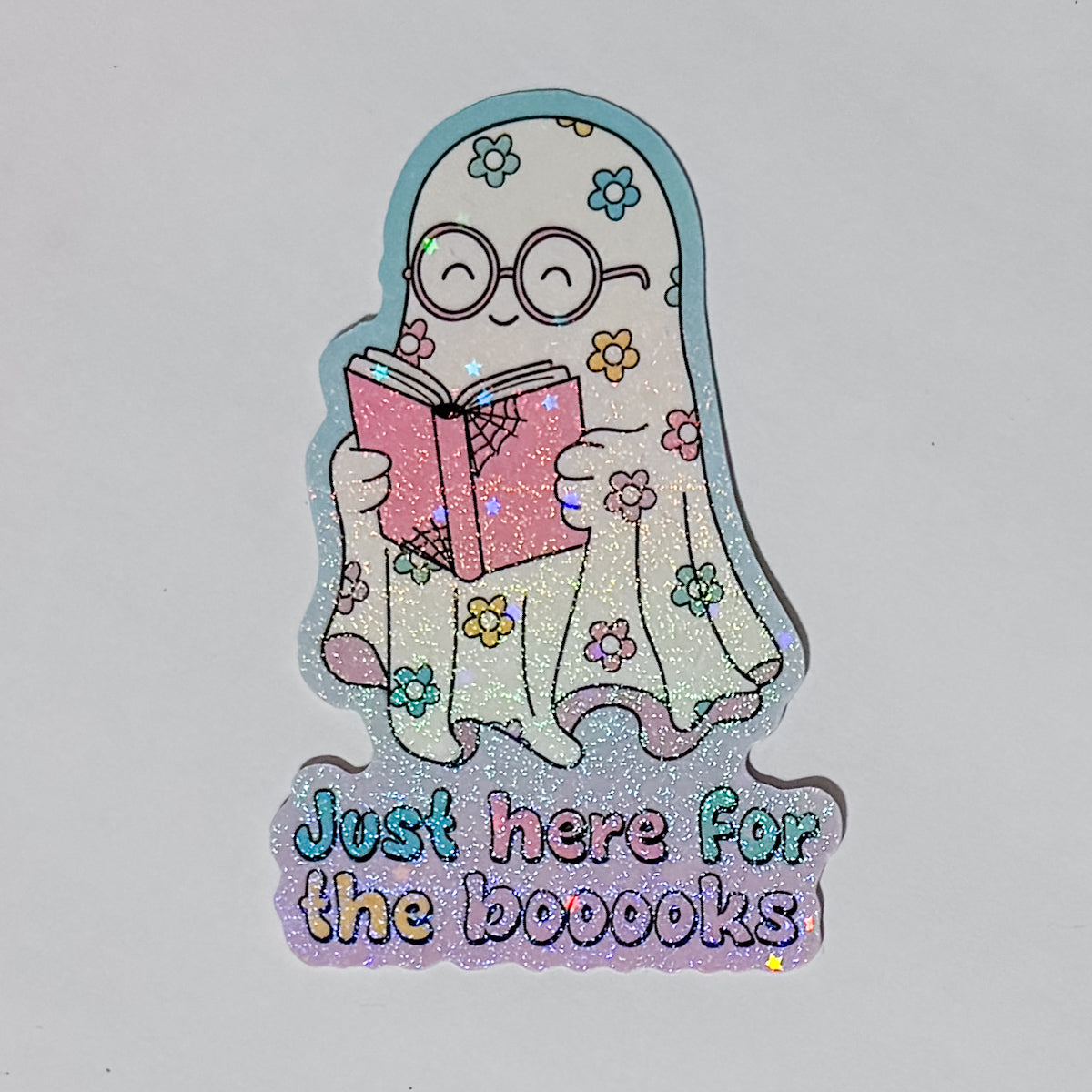 Just Here For the Booooks Sparkle Waterproof, Weatherproof Sticker