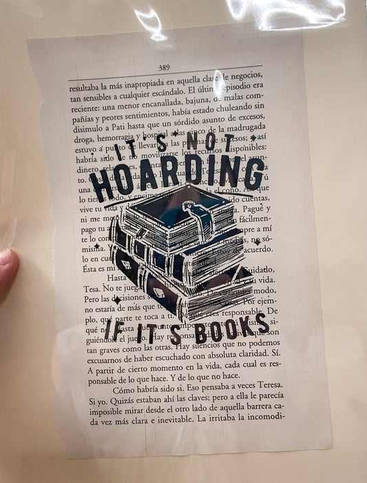 "It's Not Hoarding If It's Books" Recycled Book Page Art Print