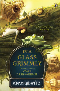 In a Glass Grimmly (A Tale Dark & Grimm) by Adam Gidwitz, Hugh D'Andrade