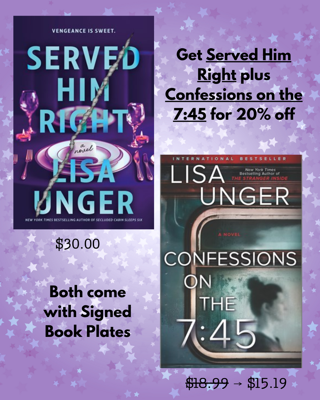 PRE-ORDER: Served Him Right: A Novel by Lisa Unger (SIGNED BOOK PLATES)