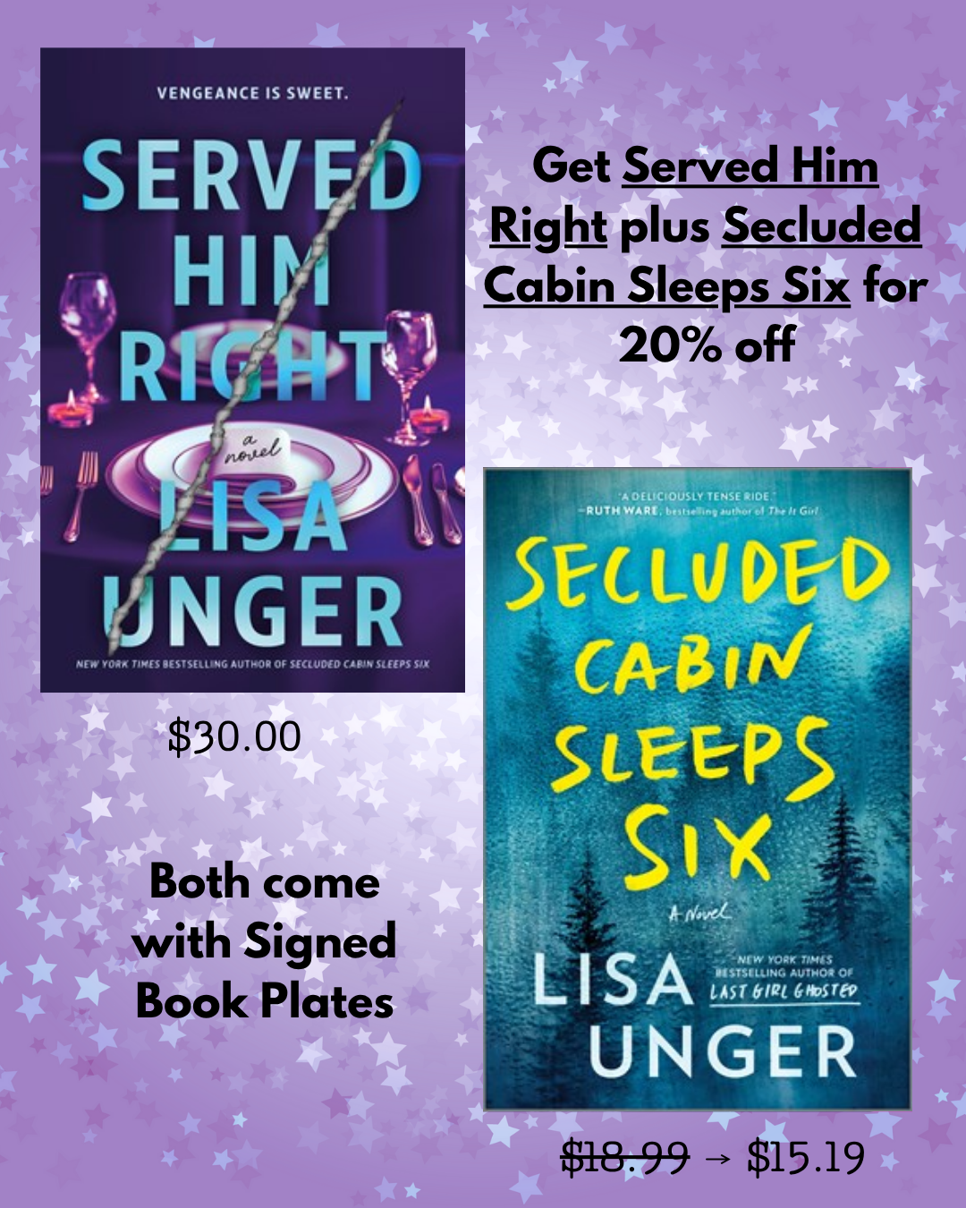 PRE-ORDER: Served Him Right: A Novel by Lisa Unger (SIGNED BOOK PLATES)