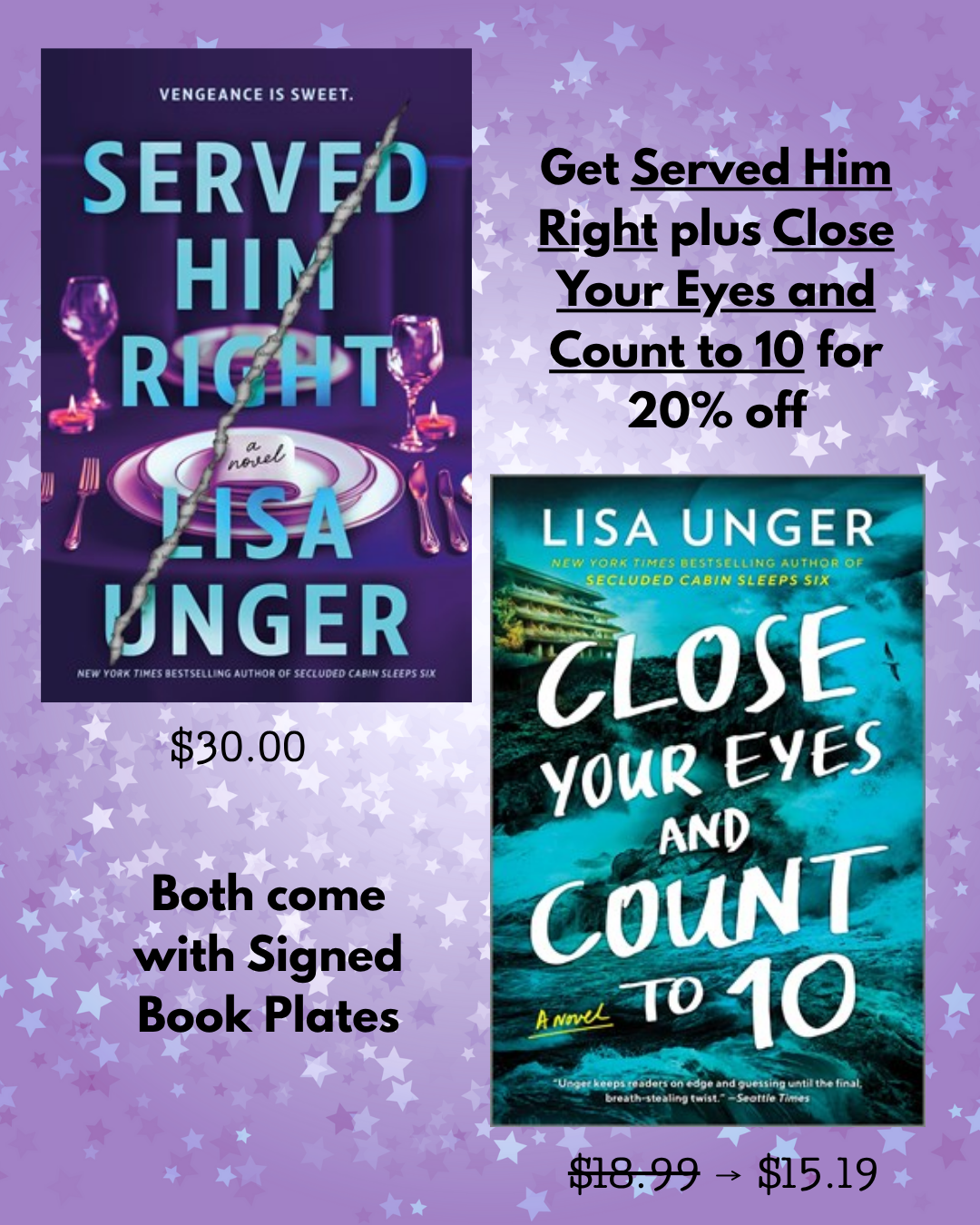 PRE-ORDER: Served Him Right: A Novel by Lisa Unger (SIGNED BOOK PLATES)