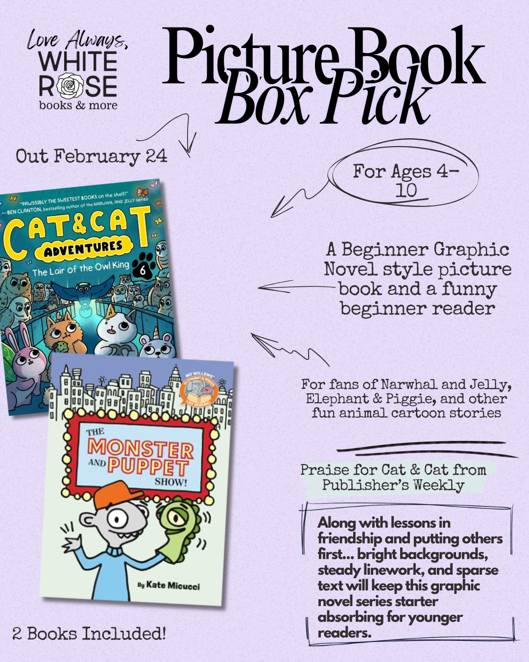 Picture Book Subscription Box February Selection: Cat & Cat Adventures: The Lair of the Owl King and The Monster and Puppet Show!-Elephant & Piggie Like Reading! by Mo Willems