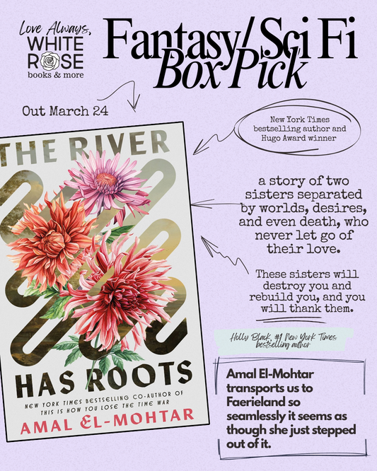 Fantasy Science Fiction Subscription Box: MARCH Selection: The River Has Roots by Amal El-Mohtar