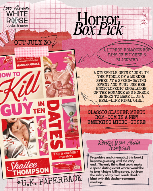 Horror Subscription Box: JULY Box: How to Kill a Guy in Ten Dates by Shailee Thompson