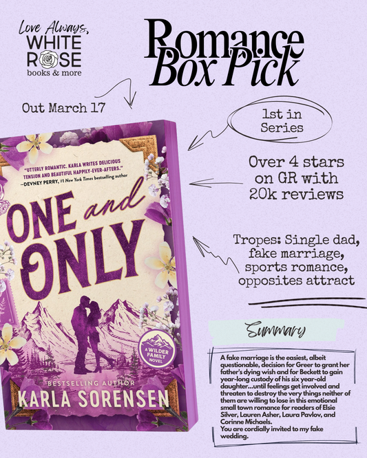 Romance Subscription Box: MARCH Selection: One and Only (Deluxe Edition) by Karla Sorensen