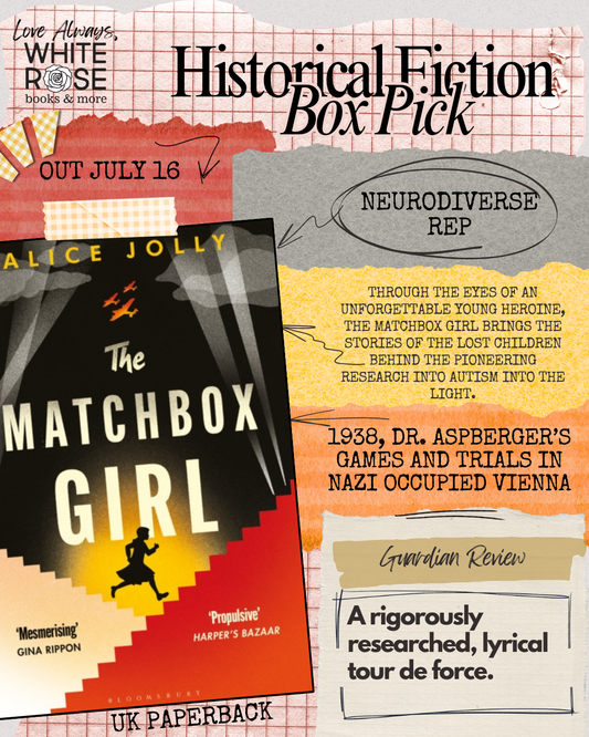 Historical Fiction Subscription Box: JULY Selection: The Matchbox Girl by Alice Jolly