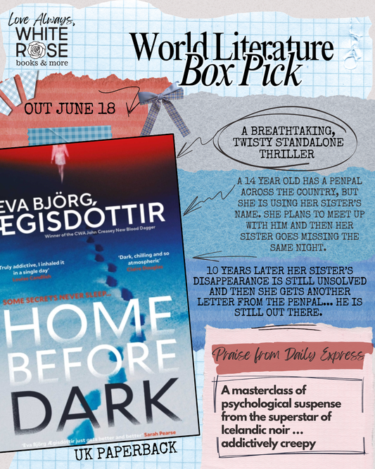 World Literature Subscription Box: JUNE SELECTION: Home Before Dark by Eva Björg Ægisdóttir, Victoria Cribb (Translated by)
