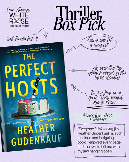 Thriller Subscription Box: November Selection: The Perfect Hosts: A Novel by Heather Gudenkauf