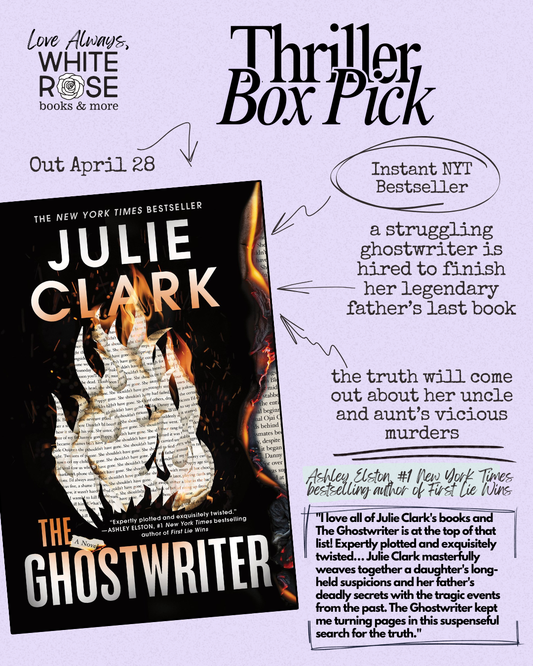 Thriller Subscription Box: April Selection: The Ghostwriter (Deluxe Edition):  A Novel by Julie Clark