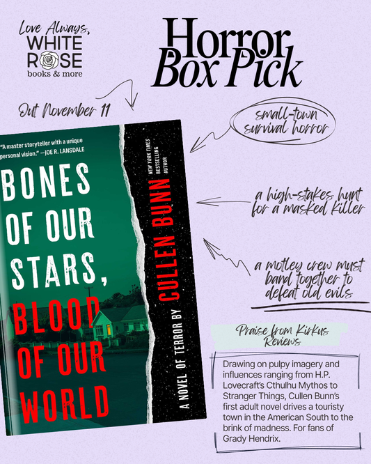 Horror Subscription Box: November Selection: Bones of Our Stars, Blood of Our World: A Novel of Terror by Cullen Bunn