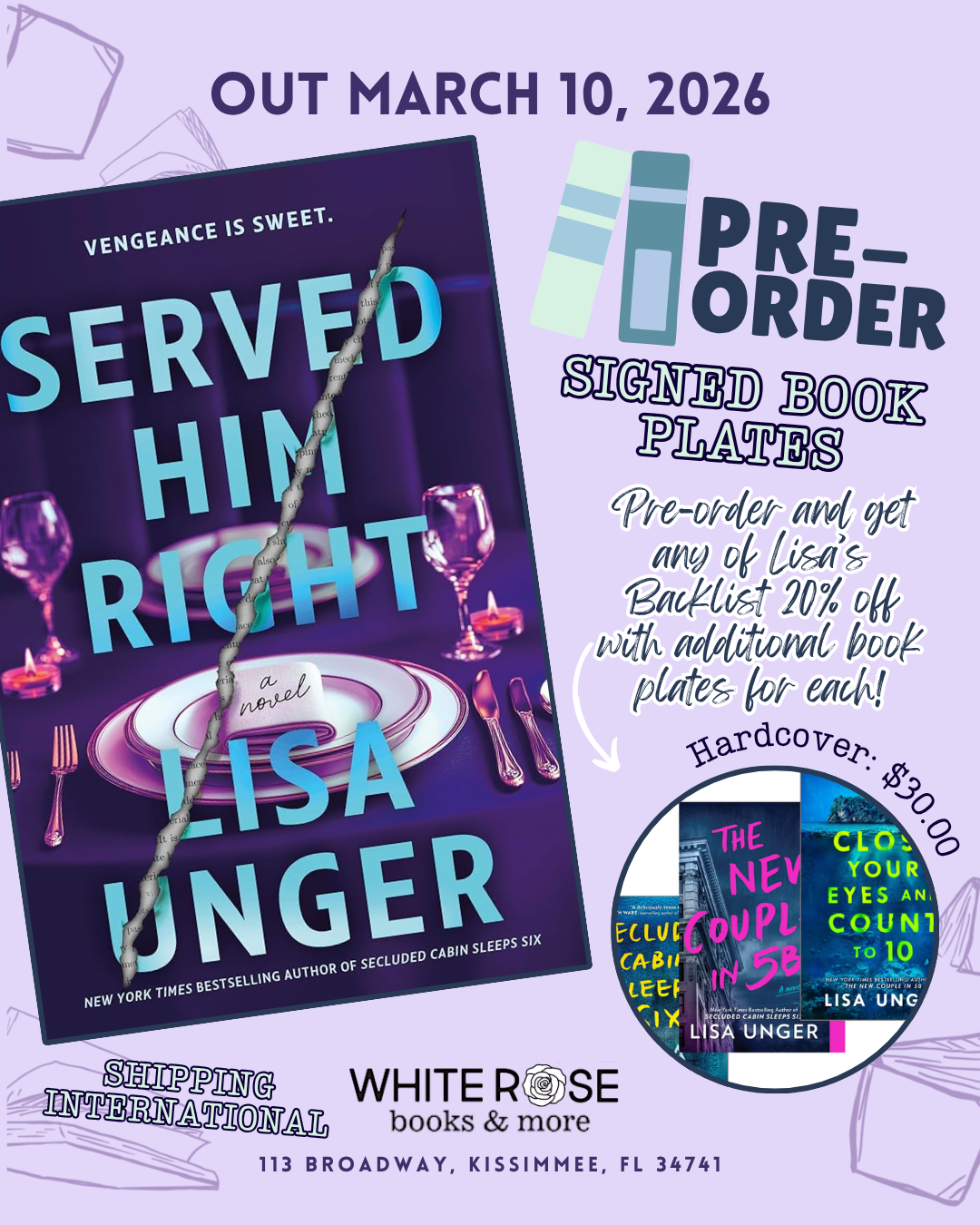 PRE-ORDER: Served Him Right: A Novel by Lisa Unger (SIGNED BOOK PLATES)