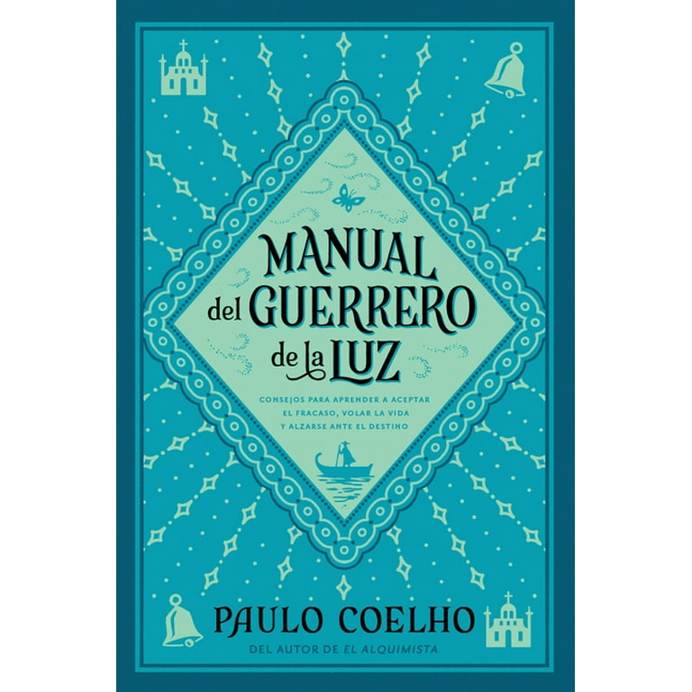 Manual del Guerrero de la Luz  por Paulo Coelho
