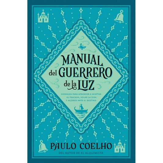 Manual del Guerrero de la Luz  por Paulo Coelho