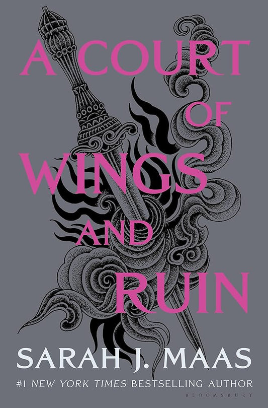 A Court of Wings and Ruin (A Court of Thorns and Roses #3) by Sarah J. Maas