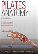 Pilates Anatomy by Rael Isacowitz