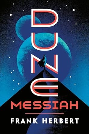 Dune: Messiah by Frank Herbert