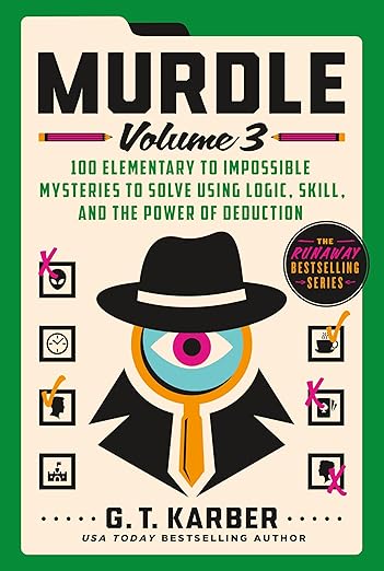 Murdle: Volume 3 by G.T. Karber