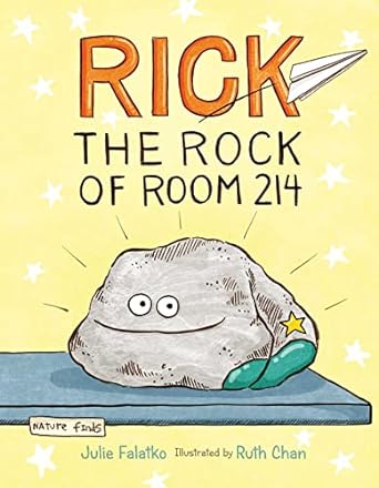 Rick the Rock of Room 214 by Julie Falatko