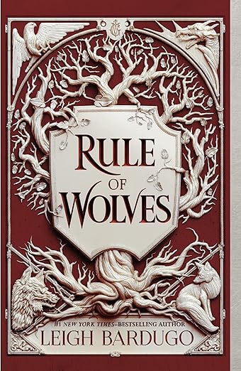 Rule of Wolves by Leigh Bardugo