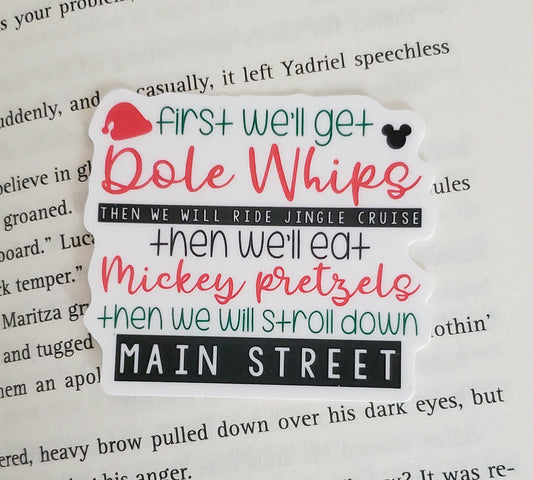 First we'll get Dole whips and then  - Elf / Magical Parks Quote Vinyl Sticker