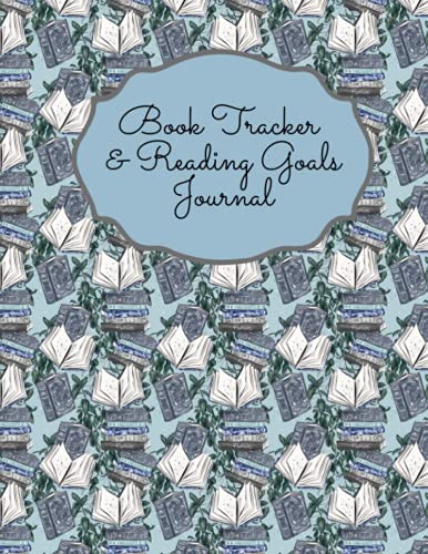 Book Tracker and Reading Goals Tracker: To Be Read Blank Bookshelves, 152 Pages Total, 8.5 x 11 inches