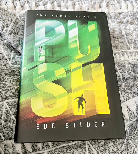 Push by Eve Silver (The Game: Book 2)
