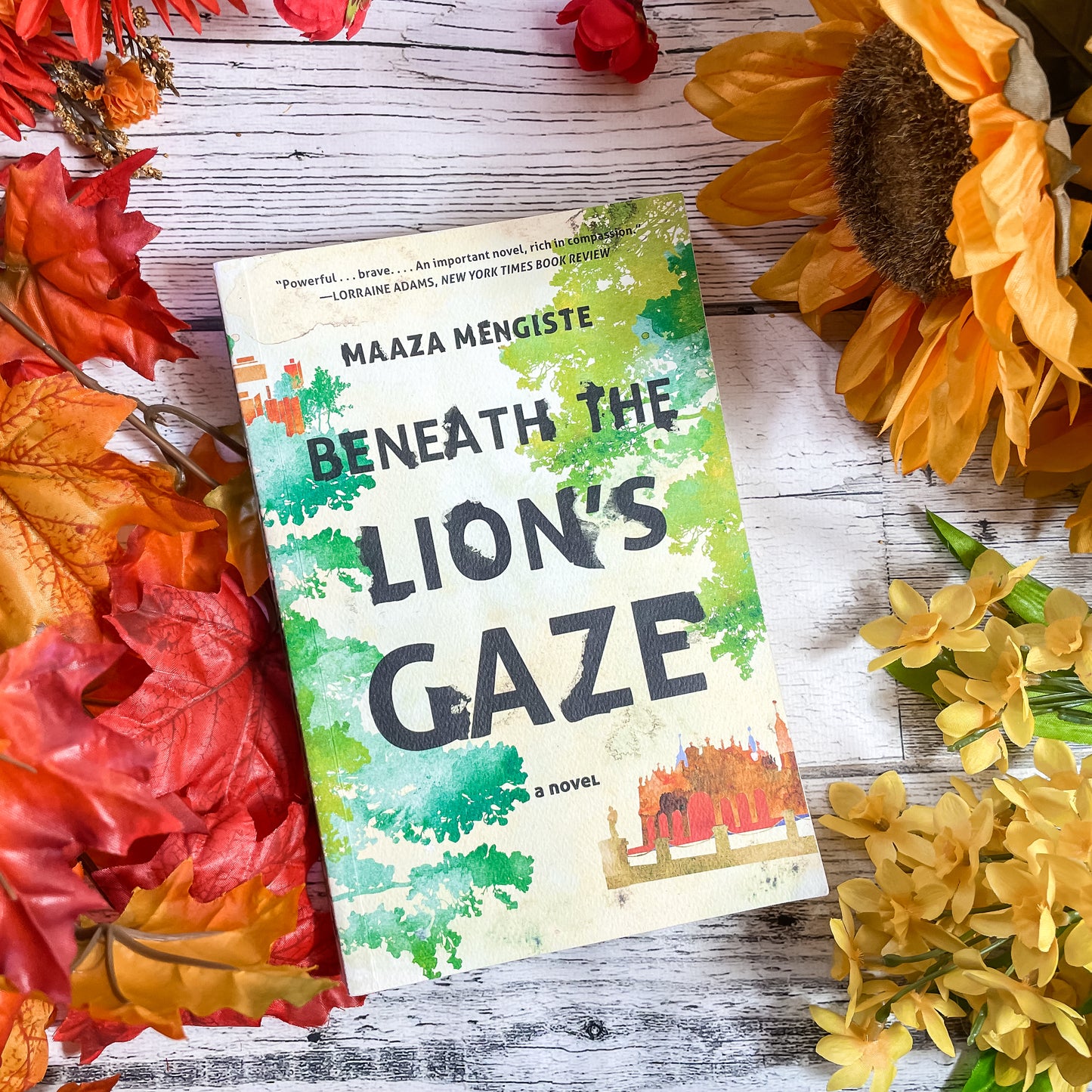 Beneath the Lion's Gaze by Maaza Mengiste