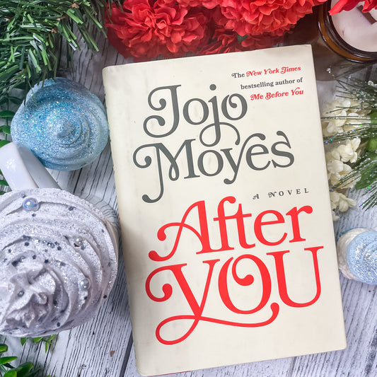 After You (Me Before You #2) by Jojo Moyes