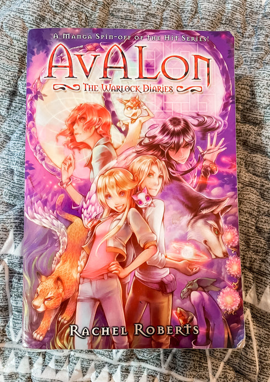 Avalon: The Warlock Diaries by Rachel Roberts